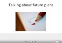 Talking about future plans | Recurso educativo 23296