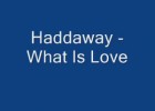 Fill in the blanks con la canción What Is Love de Haddaway | Recurso educativo 122815