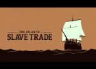 The Atlantic slave trade: What too few textbooks told you - Anthony Hazard | Recurso educativo 741268
